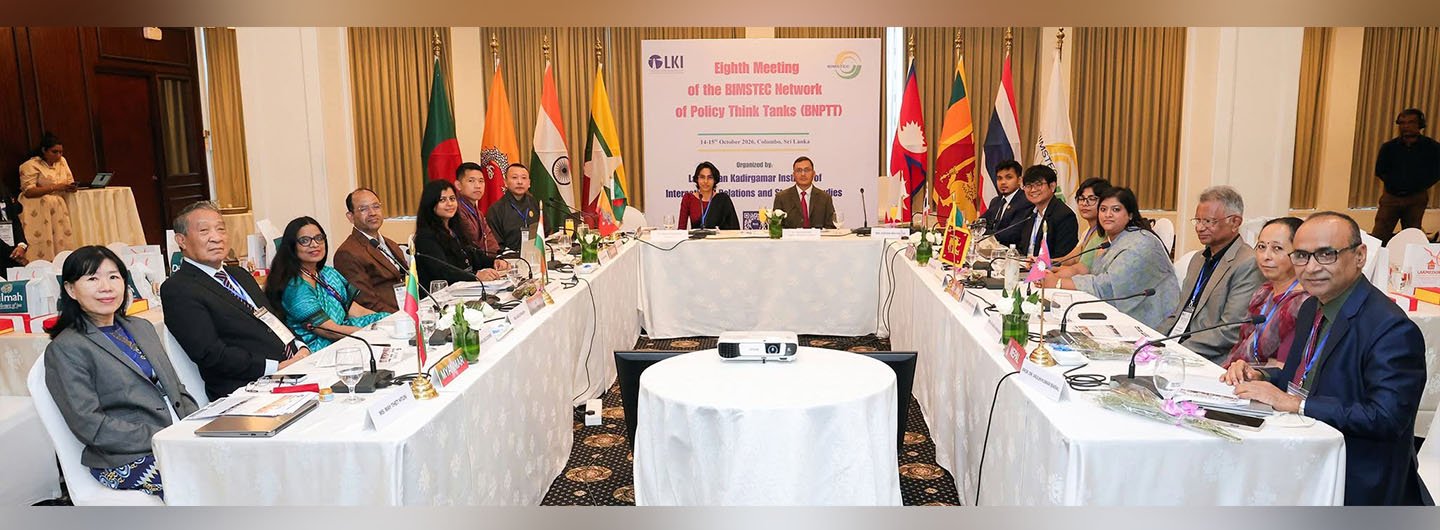 The Eighth Meeting of the BIMSTEC Network of Policy Think Tanks (BNPTT) was held on 14–15 October 2026 in Colombo.